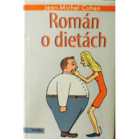 Cohen Jean - Michel - Román o dietách