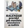 Pávek František - Kalendář pravidel pro manžele, snoubence a rodiče