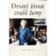 Zajícová Zuzana - Drsný život zralé ženy