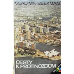 Beekman Vladimir - Cesty k protinožcům