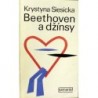 Siesicka Krystyna - Beethoven a džínsy