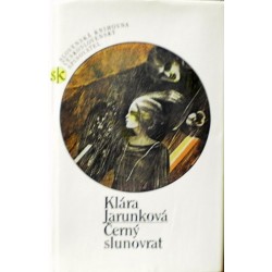 Jarunková Klára - Černý slunovrat