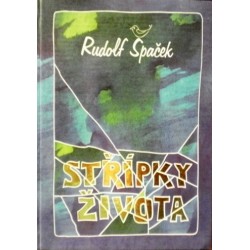 Špaček Rudolf - Střípky života