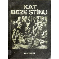 Kraus František R. - Kat beze stínu