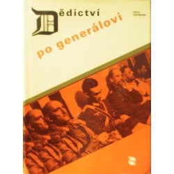 Hofmann Fritz - Dědictví po generálovi