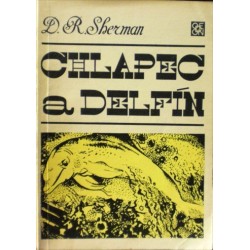 Sherman D. R. - Chlapec a delfín