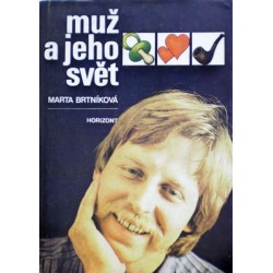 Brtníková Marta - Muž a jeho svět