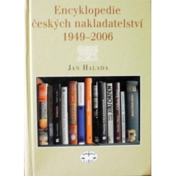 Halada Jan - Encyklopedie českých nakladatelstvích 1949-2006