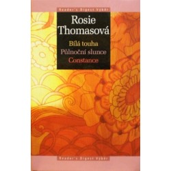 Thomasová Rosie - Bílá touha, Půlnoční slunce, Constance