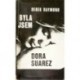 Raymond Derek - Byla jsem Dora Suarez