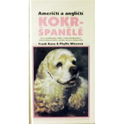 Kane Frank, Wiseová Phyllis - Američtí a angličtí kokršpanělé