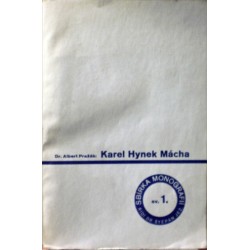 Pražák Albert - Karel Hynek Mácha
