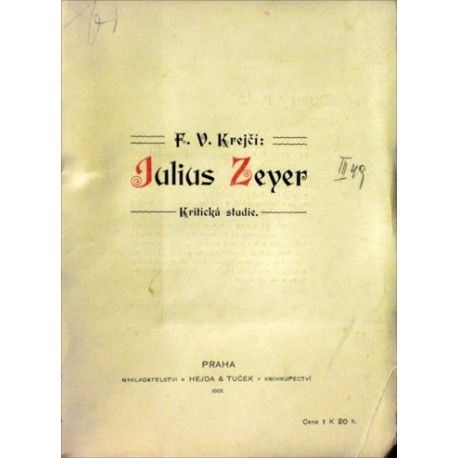 Krejčí F. V. - Julius Zeyer (Kritická studie)