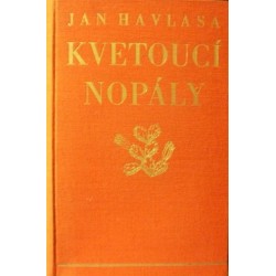 Havlasa Jan - Kvetoucí nopály (Zlomky života 1904-1928)