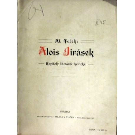 Tuček A. - Alois Jirásek (Kapitoly literárně kritické)