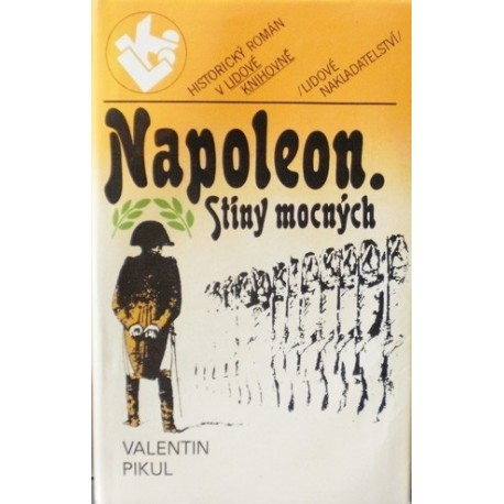 Pikul Valentin - Napoleon - Stíny mocných