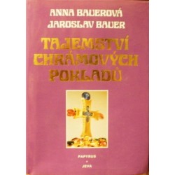 Bauerová Anna, Bauer Jaroslav - Tajemství chrámových pokladů