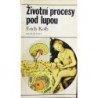 Kolb Erich - Životní procesy pod lupou
