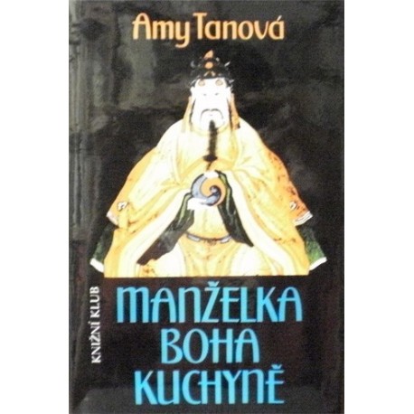 Tanová Amy - Manželka boha kuchyně