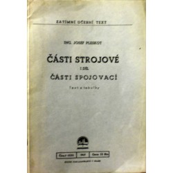 Pleskot Josef - Části strojové I.- Části spojovací
