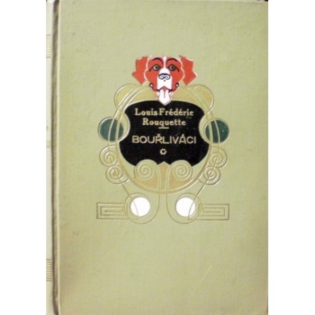 Rouquette Louis Frédéric - Bouřliváci