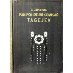 Zapolska Gabriela - Pan policejní komisař Tagejev I., II.