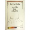 Trefulka Jan - Vraždy bez rukavic
