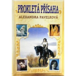 Pavelková Alexandra - Prokletá přísaha