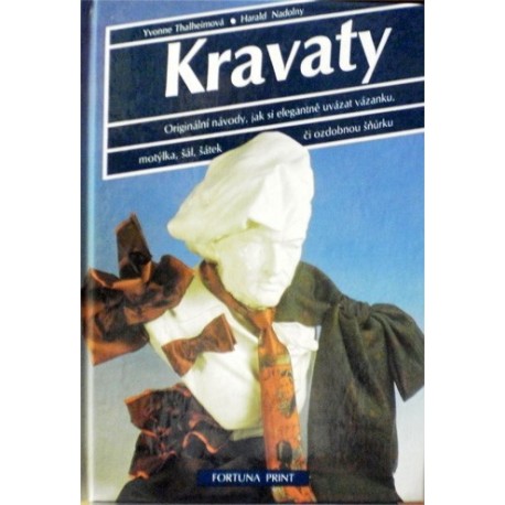 Thalheimová Yvonne, Nadolny Harald - Kravaty