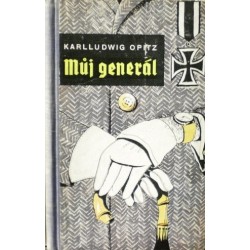 Opitz Karlludwig - Můj generál