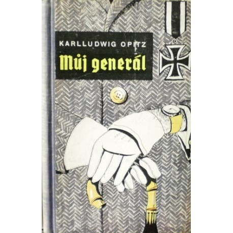 Opitz Karlludwig - Můj generál