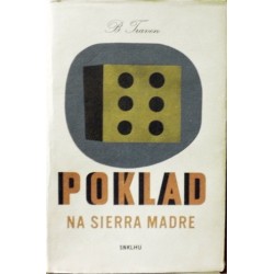 Traven B. - Poklad na Sierra Madre