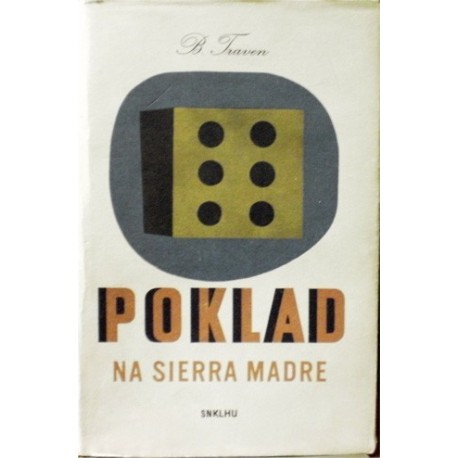 Traven B. - Poklad na Sierra Madre