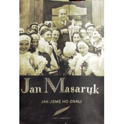 Zeman Martin - Jan Masaryk, jak jsme ho znali