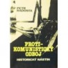 Radosta Petr - Protikomunistický odboj