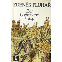 Pluhař Zdeněk - Bar U ztracené kotvy