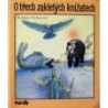 Němcová Božena - O třech zakletých knížatech
