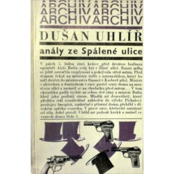 Uhlíř Dušan - Anály ze Spálené ulice