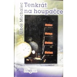 Michalec Libor - Tenkrát na houpačce