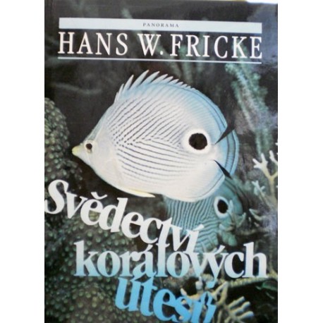 Fricke  Hans W. - Svědectví korálových Ăştesů