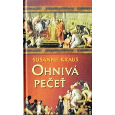 Kraus Susanne - Ohnivá pečeť