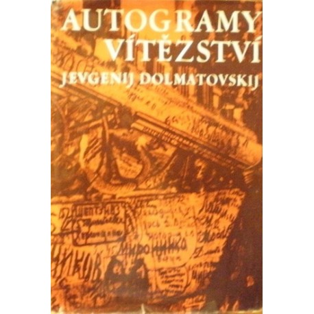 Dolmatovskij Jevgenij - Autogramy vítězství