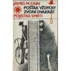 Cain James M. - Pošťák vždycky zvoní dvakrát, Pojistka smrti