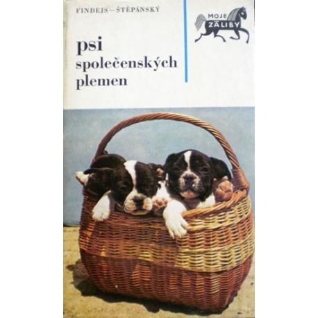 Findejs Jan, Štěpánský Karel - Psi společenských plemen