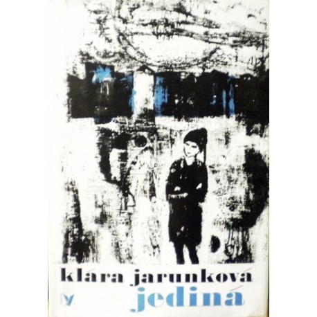 Jarunková Klára - Jediná