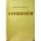 Antonín Mirko, Lisý Václav - O potravinách