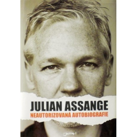 Assange Julian - Neautorizovaná autobiografie