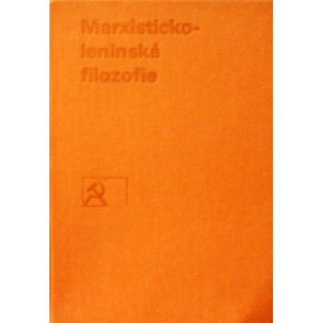 Brychnáč V. a kolektiv - Marxisticko - leninská filozofie