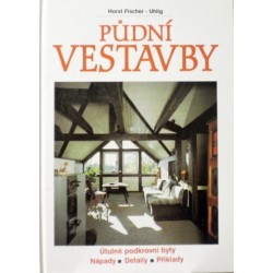 Fischer - Uhlig Horst - Půdní vestavby