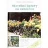 Brunsovy Susanne a Sabine - Stavební Ăşpravy na zahrádce